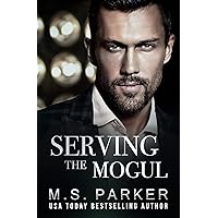 Serving the Mogul (Serving Him)