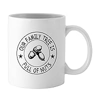 Our Family Tree Is Full Of Nuts Mug Funny Printed Quote Coffee Tea Cup With Box