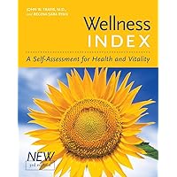 Wellness Index, 3rd edition: A Self-Assessment of Health and Vitality Wellness Index, 3rd edition: A Self-Assessment of Health and Vitality Paperback