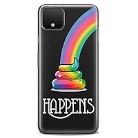 TPU Case Compatible for Google Pixel 8 Pro 7a 6a 5a XL 4a 5G 2 XL 3 XL 3a 4 Things Happens Flexible Silicone Clear Rainbow Slim fit Design Unicorn Poop Cute Print Girls Colorful Soft Art