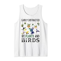 Funny Bird Quote, Easily Distracted By Plants And Birds love Tank Top