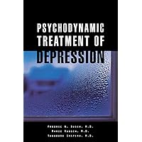 Psychodynamic Treatment of Depression Psychodynamic Treatment of Depression Paperback