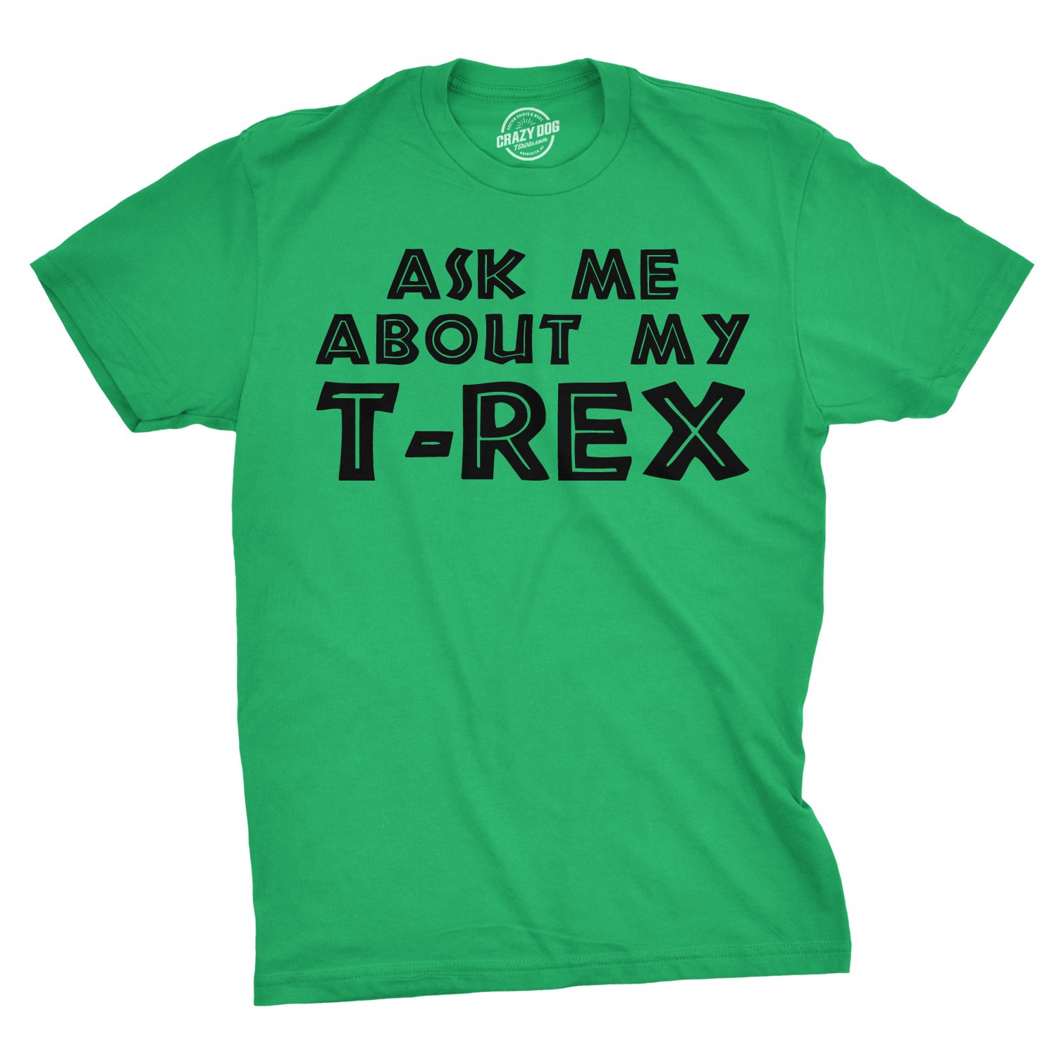 Mens Ask Me About My Trex T Shirt Funny Cool Dinosaur Flip Graphic Novelty Tees