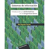 Sistemas de informació. Introducción a la informática en organizaciones (Spanish Edition)