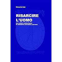 Risarcire l'uomo (Carabà UNIVERSITARIA) (Italian Edition) Risarcire l'uomo (Carabà UNIVERSITARIA) (Italian Edition) Kindle