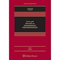 Cases and Materials on Employment Discrimination (Aspen Casebook) Cases and Materials on Employment Discrimination (Aspen Casebook) Hardcover