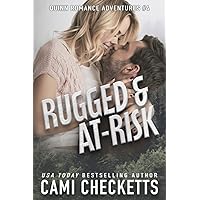 Rugged & At-Risk (Quinn Romance Adventures) Rugged & At-Risk (Quinn Romance Adventures) Paperback Kindle Audible Audiobook Hardcover Audio CD