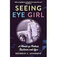Seeing Eye Girl: A Memoir of Madness, Resilience, and Hope Seeing Eye Girl: A Memoir of Madness, Resilience, and Hope Kindle Audible Audiobook Paperback