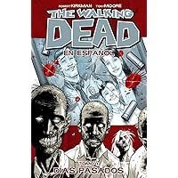 The Walking Dead (Spanish) Vol. 1: Dias Pasados (Spanish Edition) The Walking Dead (Spanish) Vol. 1: Dias Pasados (Spanish Edition) Kindle Paperback