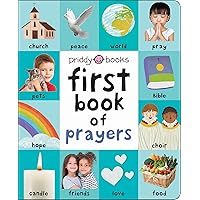 First 100: First Book of Prayers First 100: First Book of Prayers Board book