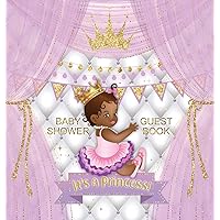 It's a Princess: Baby Shower Guest Book with African American Royal Black Girl Purple Theme, Wishes and Advice for Baby, Personalized with Guest Sign In and Gift Log (Hardback) It's a Princess: Baby Shower Guest Book with African American Royal Black Girl Purple Theme, Wishes and Advice for Baby, Personalized with Guest Sign In and Gift Log (Hardback) Hardcover