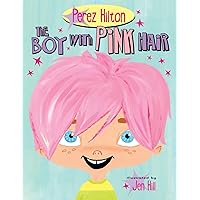 The Boy with Pink Hair The Boy with Pink Hair Hardcover