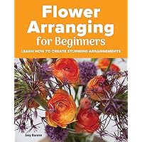 Flower Arranging for Beginners