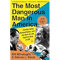 The Most Dangerous Man in America: Timothy Leary, Richard Nixon, and the Hunt for the Fugitive King of LSD The Most Dangerous Man in America: Timothy Leary, Richard Nixon, and the Hunt for the Fugitive King of LSD Paperback Kindle Audible Audiobook Hardcover Audio CD