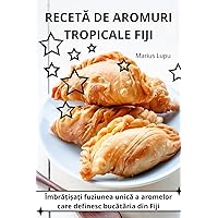 RecetĂ de Aromuri Tropicale Fiji (Romanian Edition)