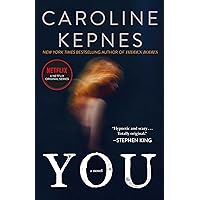 You: A Novel (1) (The You Series) You: A Novel (1) (The You Series) Paperback Audible Audiobook Kindle Hardcover Mass Market Paperback Audio CD