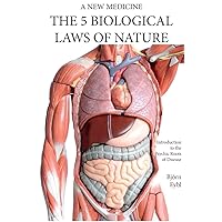The Five Biological Laws of Nature: : A New Medicine (Color Edition) English The Five Biological Laws of Nature: : A New Medicine (Color Edition) English Paperback