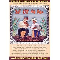 ROOTS OF CAJUN & ZYDECO MUSIC (I WENT TO THE DANCE) JAI ETE AU BAL, 2002 DVD