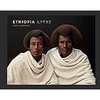 Ethiopia: A Photographic Tribute to East Africa's Diverse Cultures & Traditions (Art photography, Books About Africa)
