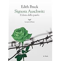 Signora Auschwitz (Italian Edition) Signora Auschwitz (Italian Edition) Kindle