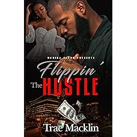 Flippin' the Hustle (Wahida Clark Thug Series Character Books) Flippin' the Hustle (Wahida Clark Thug Series Character Books) Paperback Hardcover