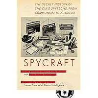 Spycraft: The Secret History of the CIA's Spytechs, from Communism to Al-Qaeda Spycraft: The Secret History of the CIA's Spytechs, from Communism to Al-Qaeda Paperback Kindle Audible Audiobook Hardcover Audio CD