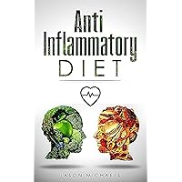 Anti-Inflammatory Diet Anti-Inflammatory Diet Kindle Audible Audiobook Paperback