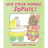 Use Your Words, Sophie Use Your Words, Sophie Hardcover Kindle Audible Audiobook