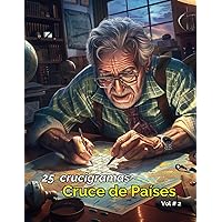 CRUCE DE PAISES: 25 Crucigramas Vol # 2 (Spanish Edition) CRUCE DE PAISES: 25 Crucigramas Vol # 2 (Spanish Edition) Paperback