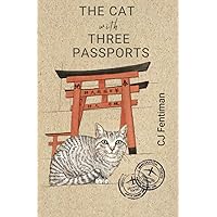 The Cat with Three Passports: What a Japanese cat taught me about an old culture and new beginnings