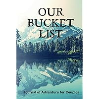 Our Bucket List Journal of Adventure: For Couples to Use as an Inspirational Guide | Trip Planner | Family Travel Book | Engagement Gifts | Couples Gift Ideas - Hardcover Our Bucket List Journal of Adventure: For Couples to Use as an Inspirational Guide | Trip Planner | Family Travel Book | Engagement Gifts | Couples Gift Ideas - Hardcover Hardcover Paperback