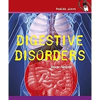 Digestive Disorders (Health Alert, 7) Digestive Disorders (Health Alert, 7) Library Binding