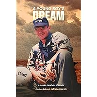 A Young Boy’s Dream A Young Boy’s Dream Hardcover Kindle Paperback