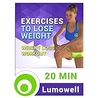 Exercises to Lose Weight - Weight Loss Workout