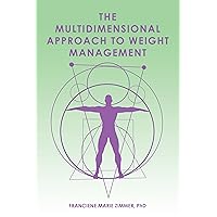 The Multidimensional Approach to Weight Management
