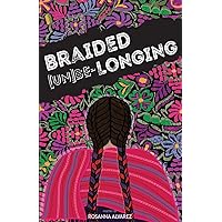Braided [Un]Be-Longing Braided [Un]Be-Longing Paperback Kindle