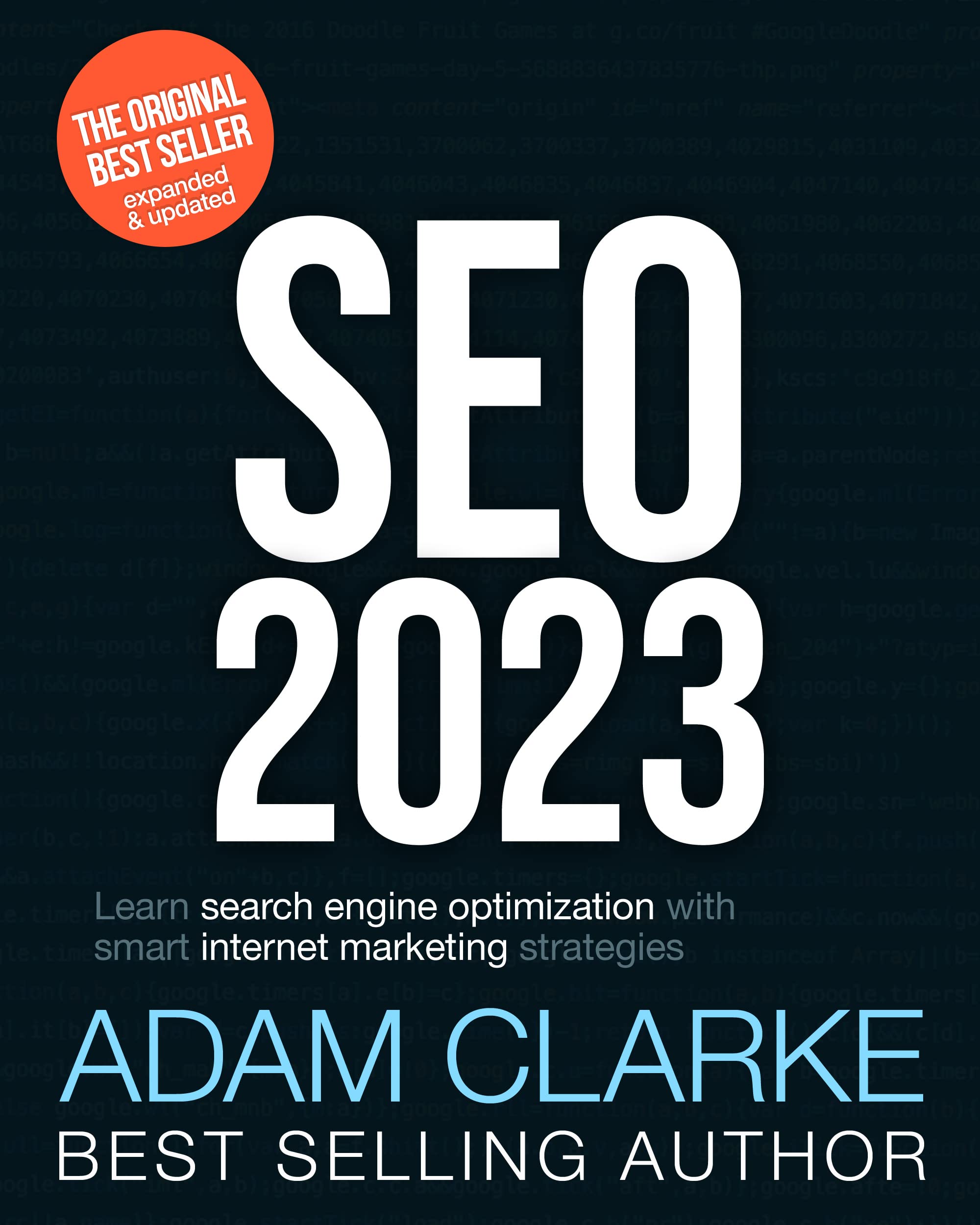 SEO 2023: Learn search engine optimization with smart internet marketing strategies