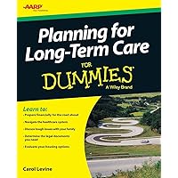 Planning For Long-Term Care For Dummies (For Dummies Series) Planning For Long-Term Care For Dummies (For Dummies Series) Paperback