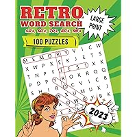 Retro Word Search 50's, 60's, 70's, 80's, 90's: Large Print Memory Word Search Puzzles for Seniors Retro Word Search 50's, 60's, 70's, 80's, 90's: Large Print Memory Word Search Puzzles for Seniors Paperback