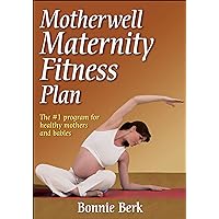 Motherwell Maternity Fitness Plan Motherwell Maternity Fitness Plan Paperback