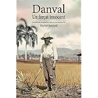 Danval: Un forçat innocent (French Edition) Danval: Un forçat innocent (French Edition) Paperback Kindle