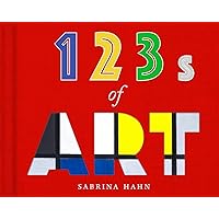 123s of Art (Sabrina Hahn's Art & Concepts for Kids)
