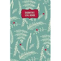 Diabetes Log Book: Christmas Tree Branches and Red Berry Holiday Pattern / 6x9 Diabetes Tracking and Food Journal / Track Glucose - Macros - Exercise ... - Water / Diabetes Gift For Men and Women
