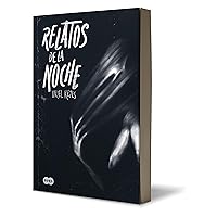 Relatos de la noche / Tales of the Night (Spanish Edition) Relatos de la noche / Tales of the Night (Spanish Edition) Paperback Audible Audiobook Kindle