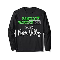Family Vacay Squad Shirts Family Vacation Napa Valley 2023 Long Sleeve T-Shirt