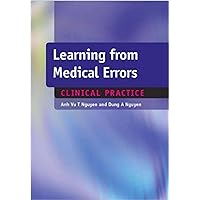 Learning from Medical Errors: Clinical Problems Learning from Medical Errors: Clinical Problems Kindle Paperback
