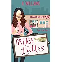 Grease and Lattes: Triple Treats Book 1 Grease and Lattes: Triple Treats Book 1 Kindle Hardcover Paperback