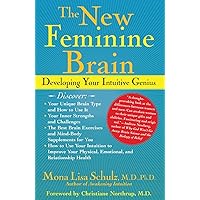 The New Feminine Brain: Developing Your Intuitive Genius The New Feminine Brain: Developing Your Intuitive Genius Paperback
