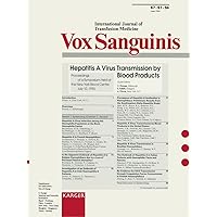Hepatitis A Virus Transmission by Blood Products: Symposium, New York, July 1993: Proceedings (Vox Sanguinis Series Book 67) Hepatitis A Virus Transmission by Blood Products: Symposium, New York, July 1993: Proceedings (Vox Sanguinis Series Book 67) Kindle Paperback
