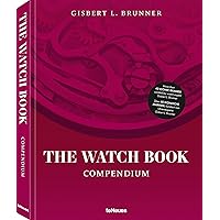 The Watch Book: Compendium - Revised Edition